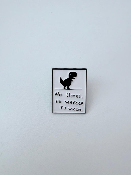 Pin "No llores, no merece tu moco"