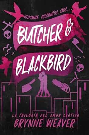 Butcher & Blackbird: La trilogía del amor caótico 1 (Contraluz) (Spanish Edition)