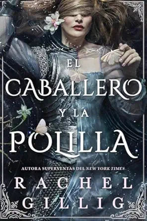 El caballero y la polilla