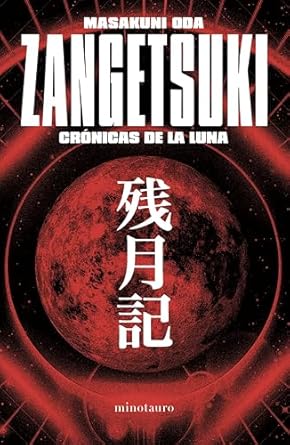 Zangetsuki. Crónicas de la luna (Spanish Edition)