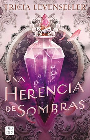 Una herencia de sombras (Spanish Edition) Edicion Especial