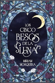 Los cinco besos de la luna