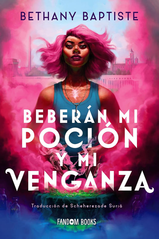 Beberán mi poción y mi venganza (Fantasía) (Spanish Edition)