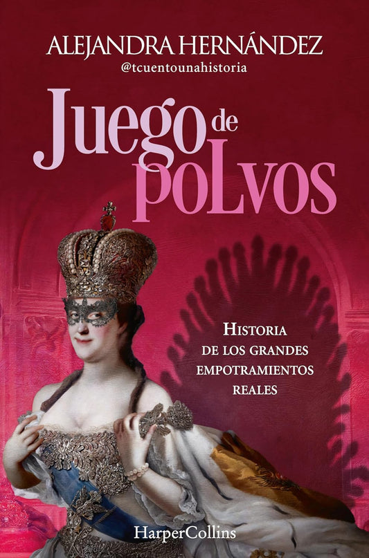Juego de polvos: Historia de los grandes empotramientos reales