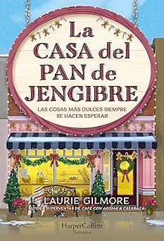 La Casa del Pan de Jengibre (Spanish Edition)