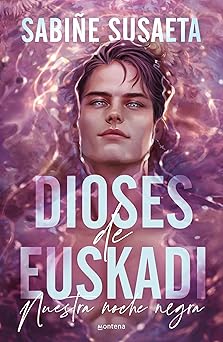 Nuestra noche negra: Dioses de euskadi