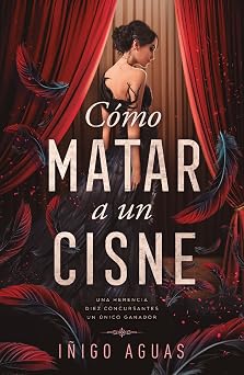 Cómo matar a un cisne