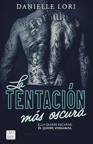 La tentación más oscura (Seducción nº 3) (Spanish Edition)
