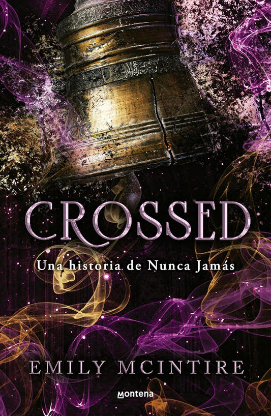 Crossed (Nunca Jamás 5): Una historia de Nunca Jamás
