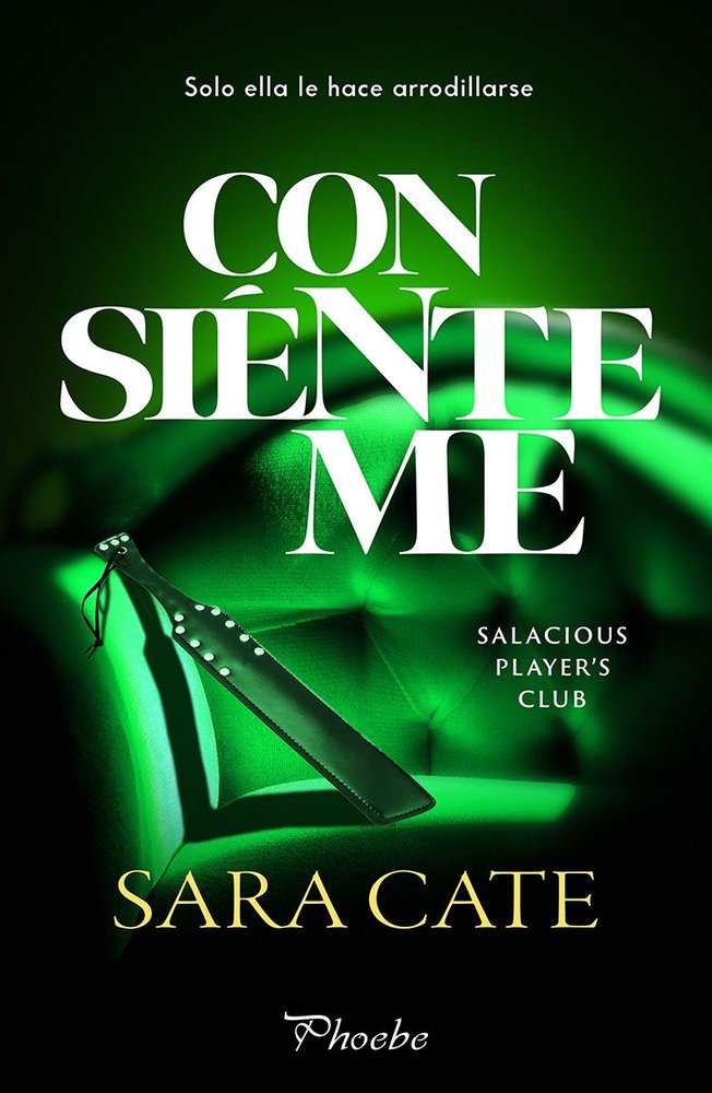 Consiénteme (Salacious Players Club nº 4)