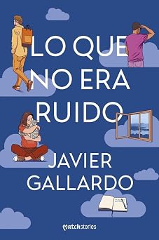 Lo que no era ruido