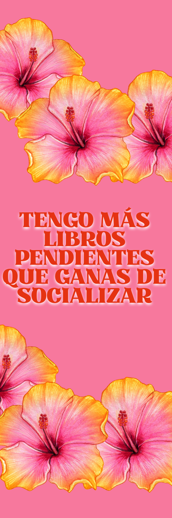 Bookmarks: Tengo más libros pendientes que ganas de socializar