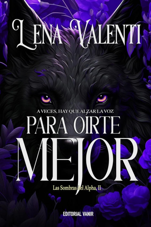 Para oirte mejor (Las sombras del Alpha II)