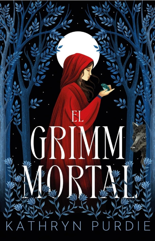El Grimm mortal (Forest Grimm Duology, 2)