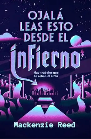 Ojalá leas esto desde el infierno