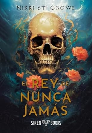 El rey de Nunca Jamás (Crueles Niños Perdidos 1)