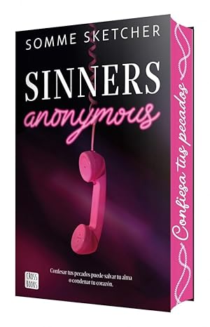 Sinners anonymous: Sinners 1. Edición con cantos tintados