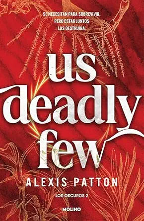 Us deadly few (Los Oscuros 2)