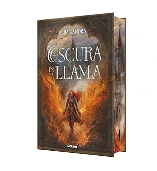 Oscura es la llama