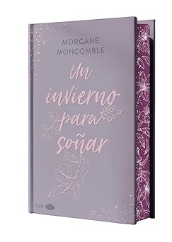 Un invierno para soñar (edición especial limitada en tapa dura con cantos pintados): Las estaciones 2