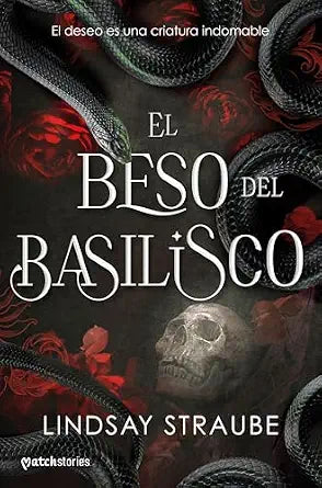 El beso del basilisco