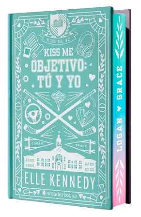 Objetivo: tú y yo (Kiss Me 2 - Off Campus 2) - Edición especial en tapa dura con cantos pintados