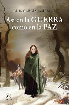 Así en la guerra como en la paz