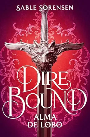 Dire Bound. Alma de lobo (tapa dura)