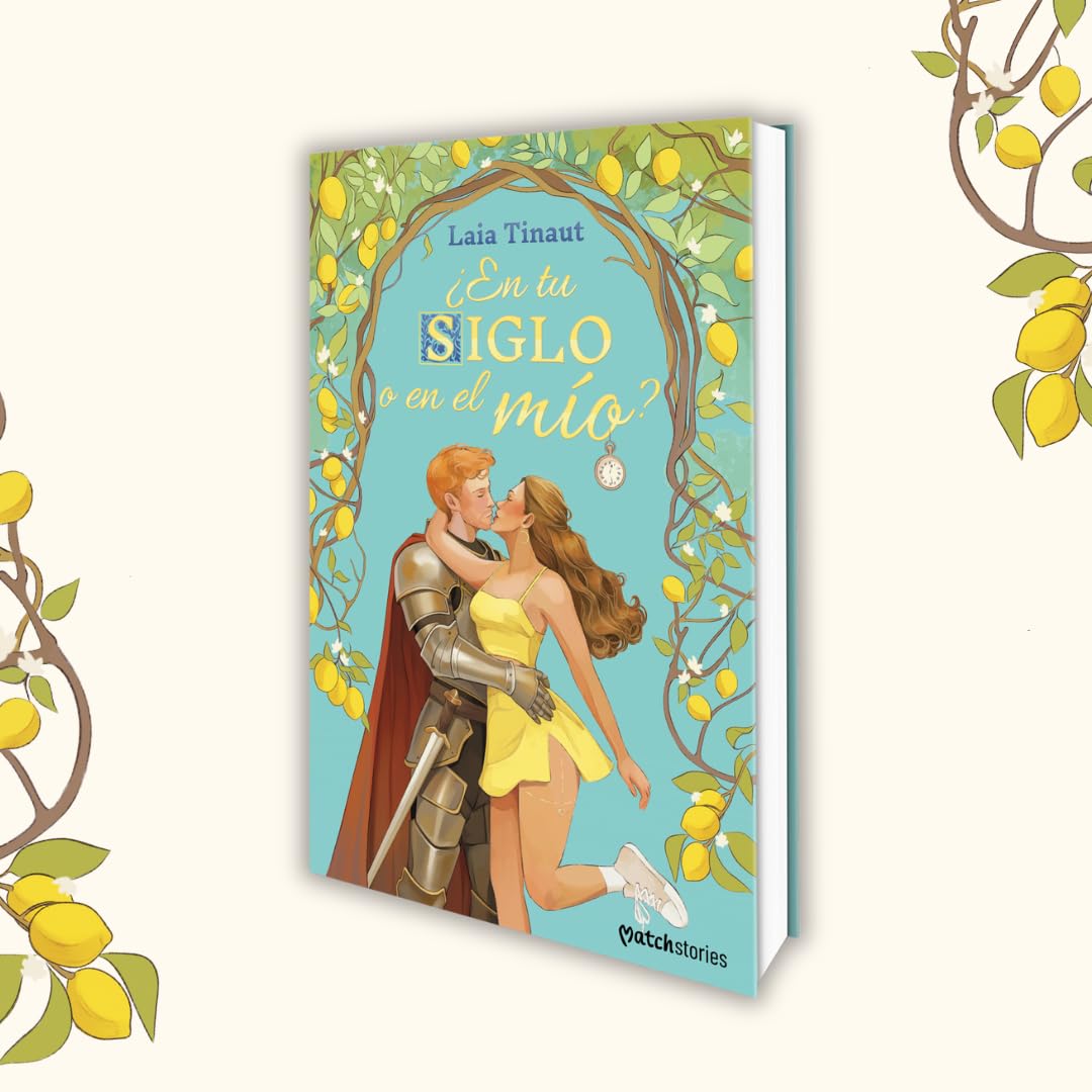 ¿En tu siglo o en el mío?