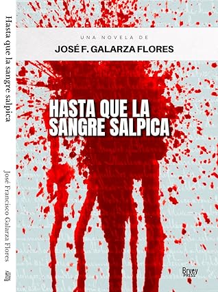 Hasta que la sangre salpica