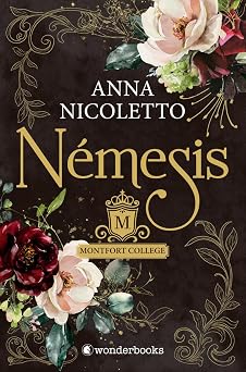 Némesis: Montfort College