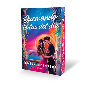 Quemando la luz del día