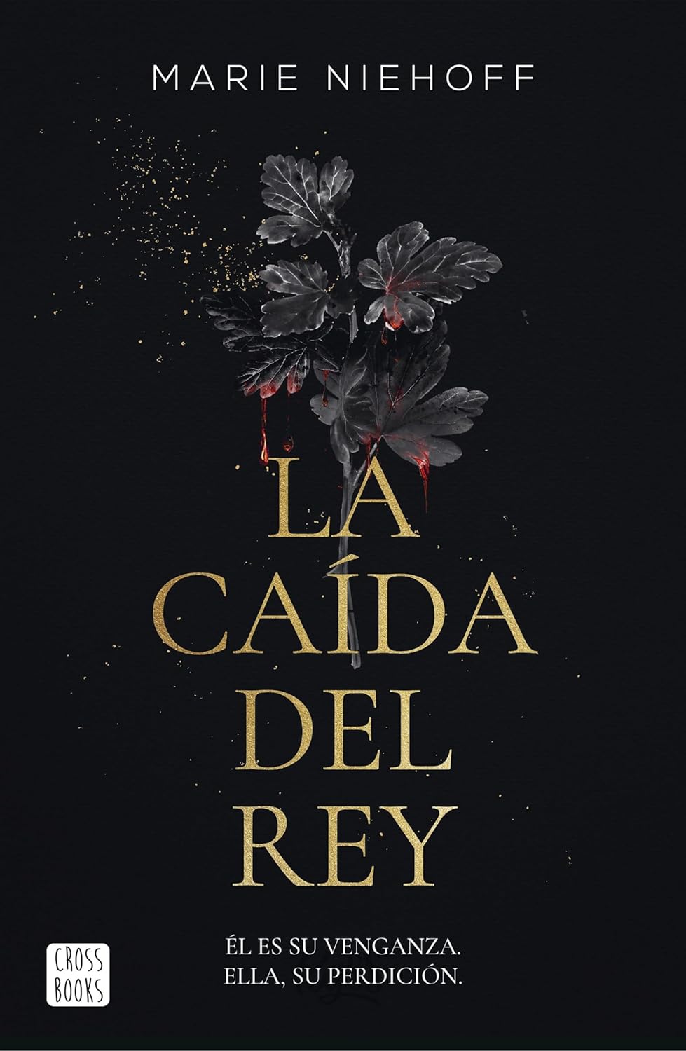 Vampire Royals 1. La caída del rey (Spanish Edition)