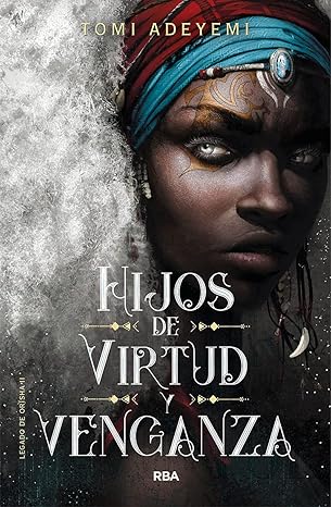 Hijos de virtud y venganza