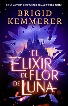 El elixir de flor de luna (Defy the Night, 1)