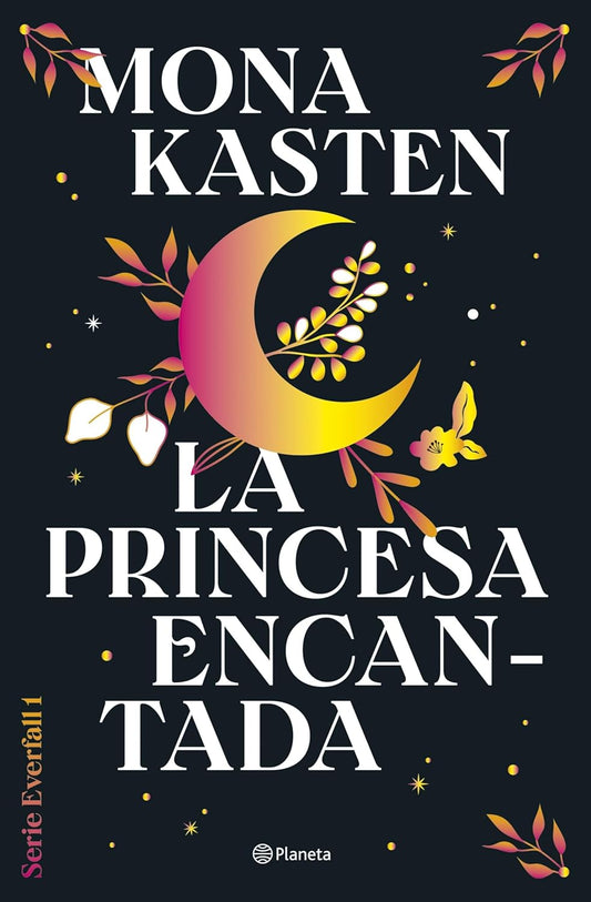 La princesa encantada (Serie Everfall 1): Por la autora de Maxton Hall ES
