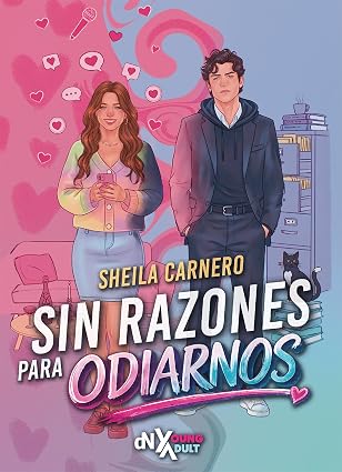 Sin razones para odiarnos (Spanish Edition)