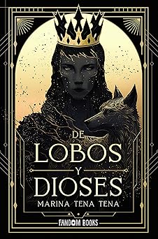 De lobos y dioses
