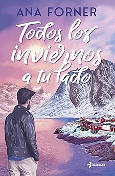 Todos los inviernos a tu lado (Romántica Contemporánea)