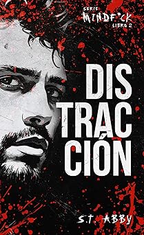 Distracción (Serie Mindf*ck #2) (Contraluz) (Spanish Edition)