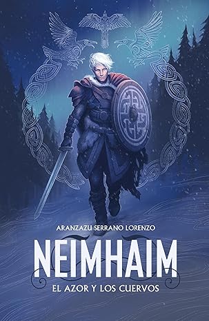 El Azor y los Cuervos (Neimhaim 2)