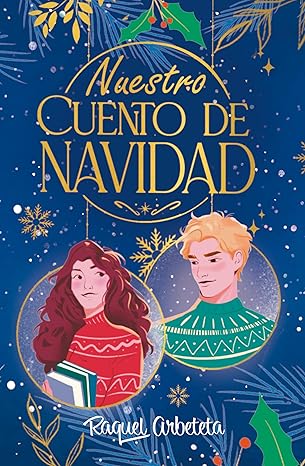 Nuestro cuento de Navidad: Un perfecto romance navideño entre libreros