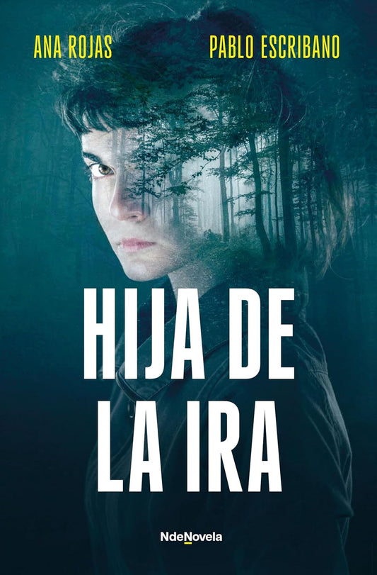 Hija de la ira (NdeNovela) (Spanish Edition)