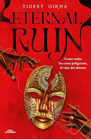 Eternal Ruin. Como todas las cosas peligrosas, él vino del abismo (Saga Immortal Dark 2)