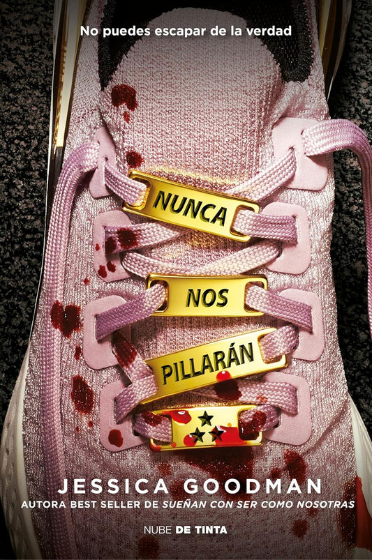 Nunca nos pillarán (Spanish Edition)