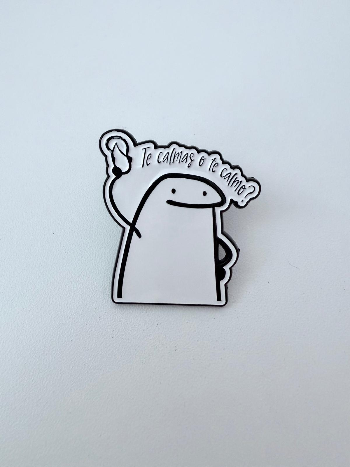 Pin "Te calmas o te calmo"