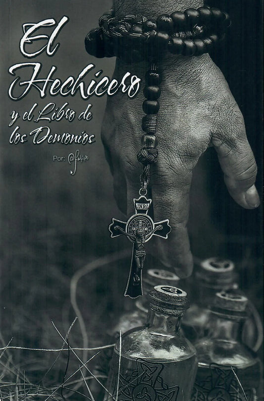 EL HECHICERO Y EL LIBRO DE LOS DEMONIOS Vol 1 - Félix W. González