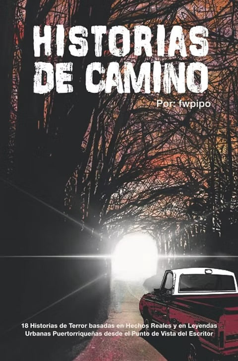 Historias de camino - Felix Gonzalez