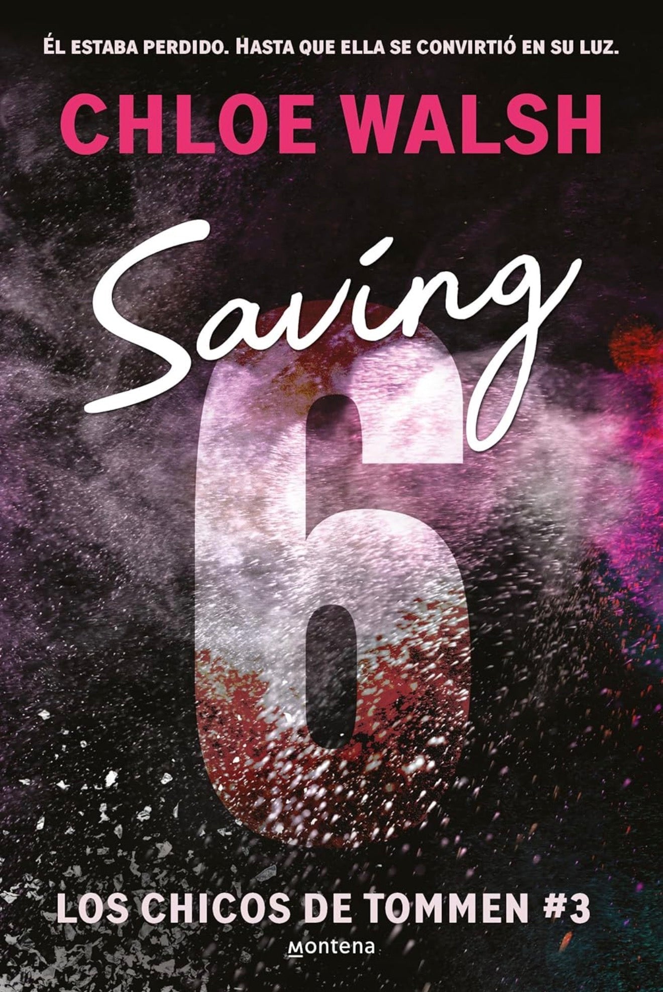 Saving 6 Libro 3  (Spanish Edition) (CHICOS DE TOMMEN, LOS)