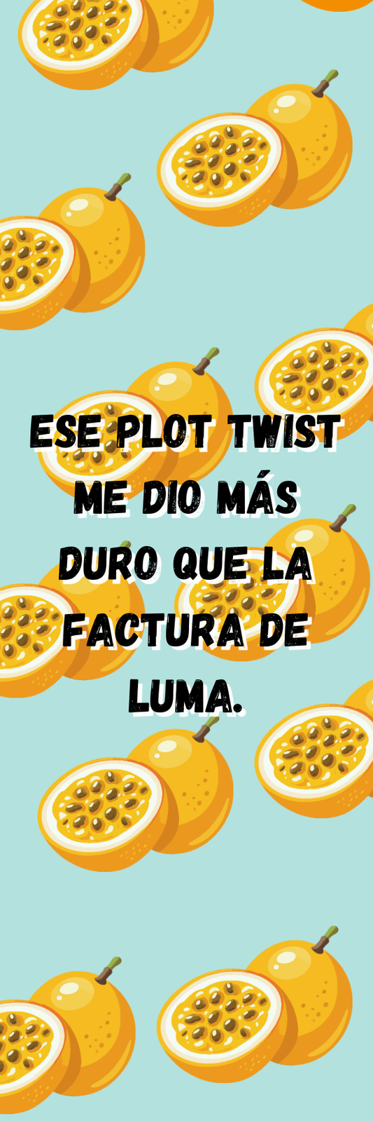 Bookmarks: Ese plot twist me dio más duro que La factura de LUMA.